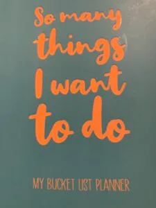 A Quote - So Many Things I want to Do