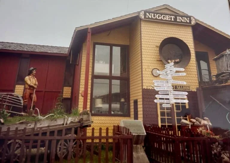 A hotel is Nome called the Nugget Inn was originally where gold miners lived.