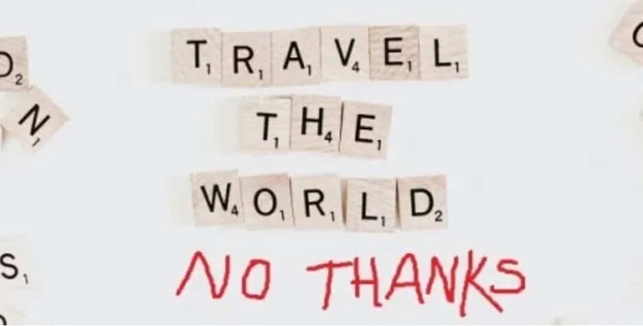 Tips for Reluctant Travellers